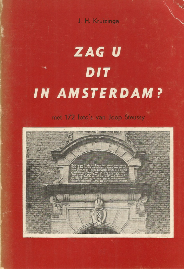Kruizinga J.H. - ZAG U  D I T  IN AMSTERDAM?