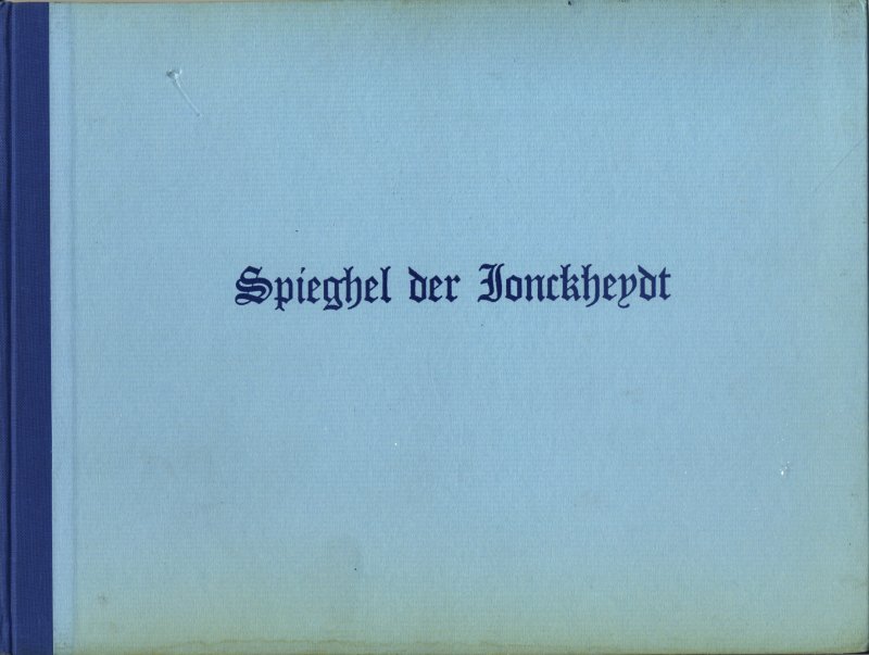 Freezer, Harriët (inleiding) - Spieghel der Jonckheydt. 31 Tekeningen uit de 16de tot de 19de eeuw