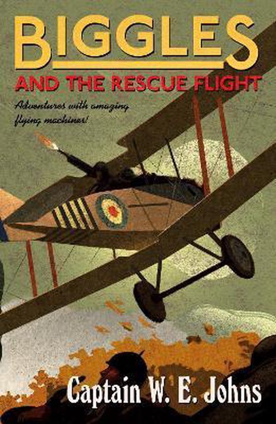 Johns, W E - Biggles and the Rescue Flight