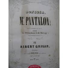 Grisar, Albert - Bonsoir Mr. Pantalon. Opera comique en 1 acte. Poëme de Mm Lockroy et de Morvan