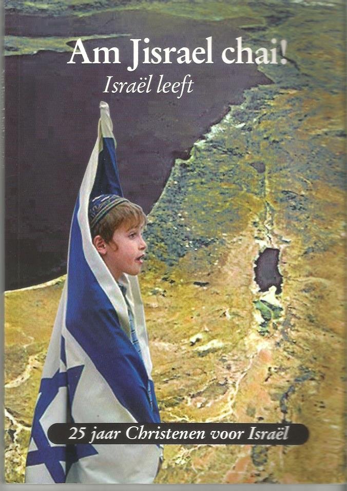 Am  Jisrael chai!  (Israël leeft) - Israel leeft - Am Jisrael chai / druk 1
