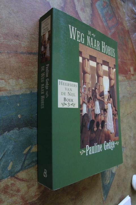 Gedge, Pauline - De Weg naar Horus (Heersers van de Nijl boek 3)