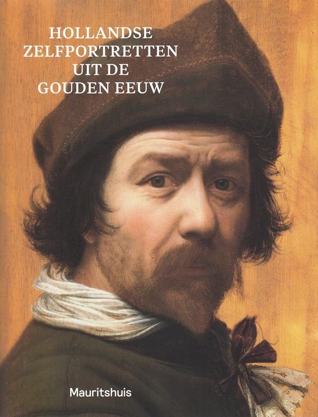 Suchtelen, Ariane van - Hollandse zelfportretten uit de gouden eeuw.