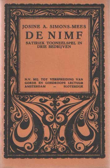 Simons-Mees, Josine A. - De nimf. Satiriek tooneelspel in drie bedrijven