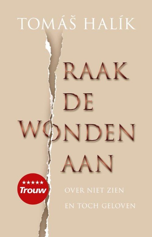 Tomas Halik - Raak de wonden aan