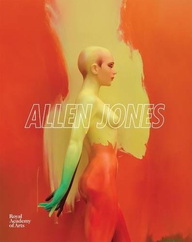 JONES, ALLAN - NATALIE FERRIS; MARCO LIVINGSTONE; NORMAN ROSENTHAL. - Allaen Jones. isbn  9781907533938