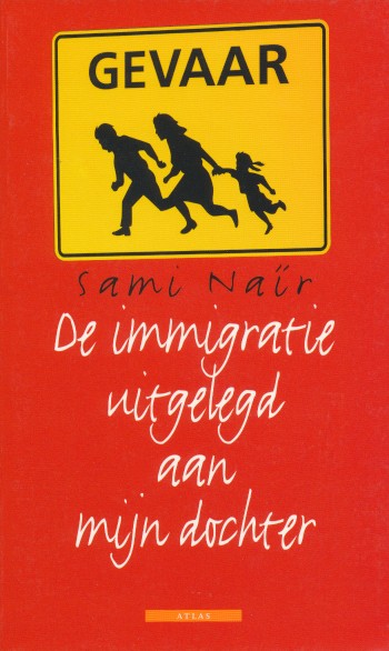 Nair, Sami - De immigratie uitgelegd aan mijn dochter.
