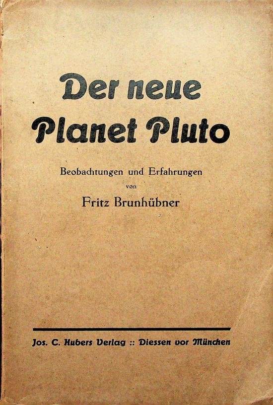 Brunhübner, Fritz - Der neue Planet Pluto. Beobachtungen und Erfahrungen