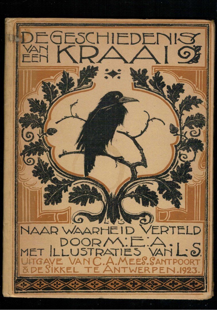 Nijland-Verwey, Mea  (1892-1978) - De geschiedenis van een kraai / naar waarheid verteld door M.E.A. ; met illustraties van L.S