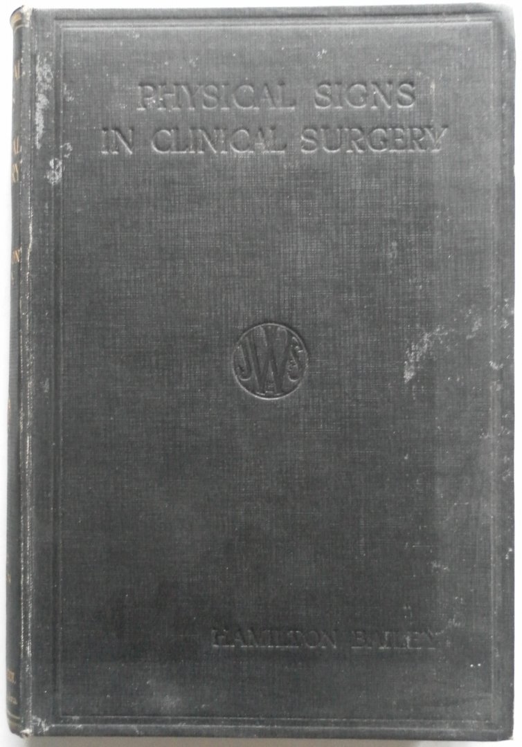 Bailey Hamilton - Demonstrations of Physical Signs in Clinical Surgery