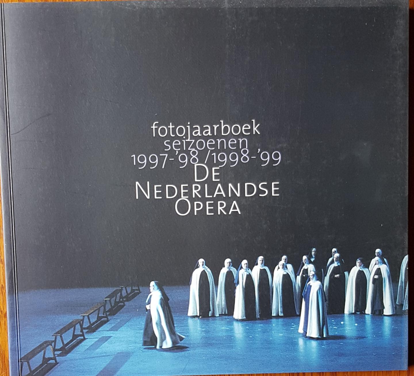 Redactie - Fotojaarboek seizoenen 1997-98 / 1998-99 De Nederlandse Opera