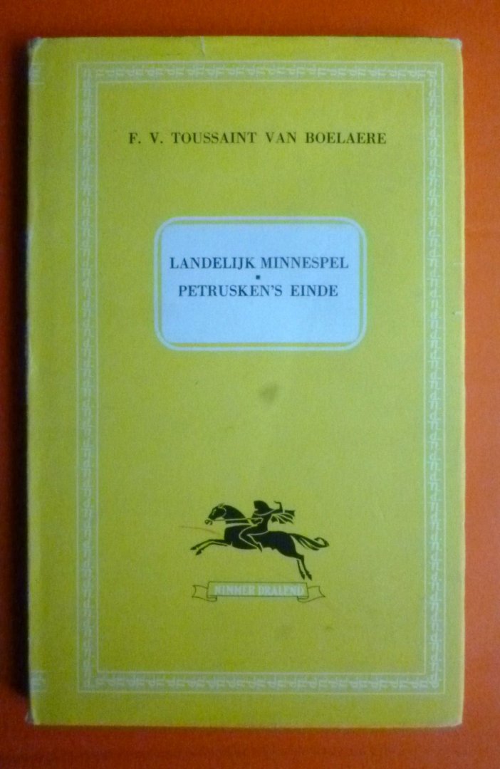 Toussaint van Boelaere  F.V. - Landelijk minnespel - Petrusken's einde