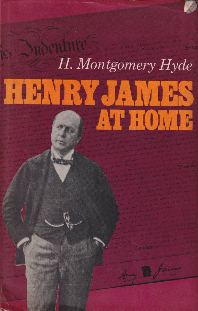 Montgomery  Hyde, H. - Henry James at Home