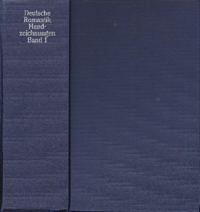  - Deutsche Romantik Handzeichnungen Band 1