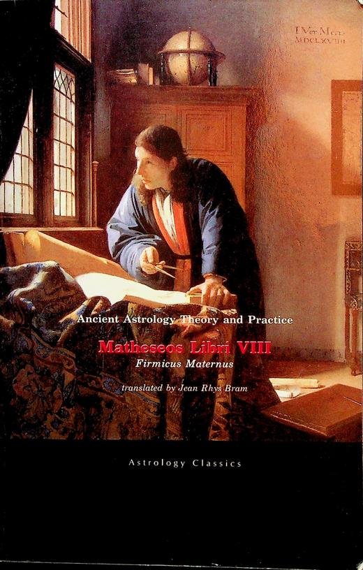 Maternus, Firmicus - Matheseos Libri VIII. Translated by Jean Thys Bram
