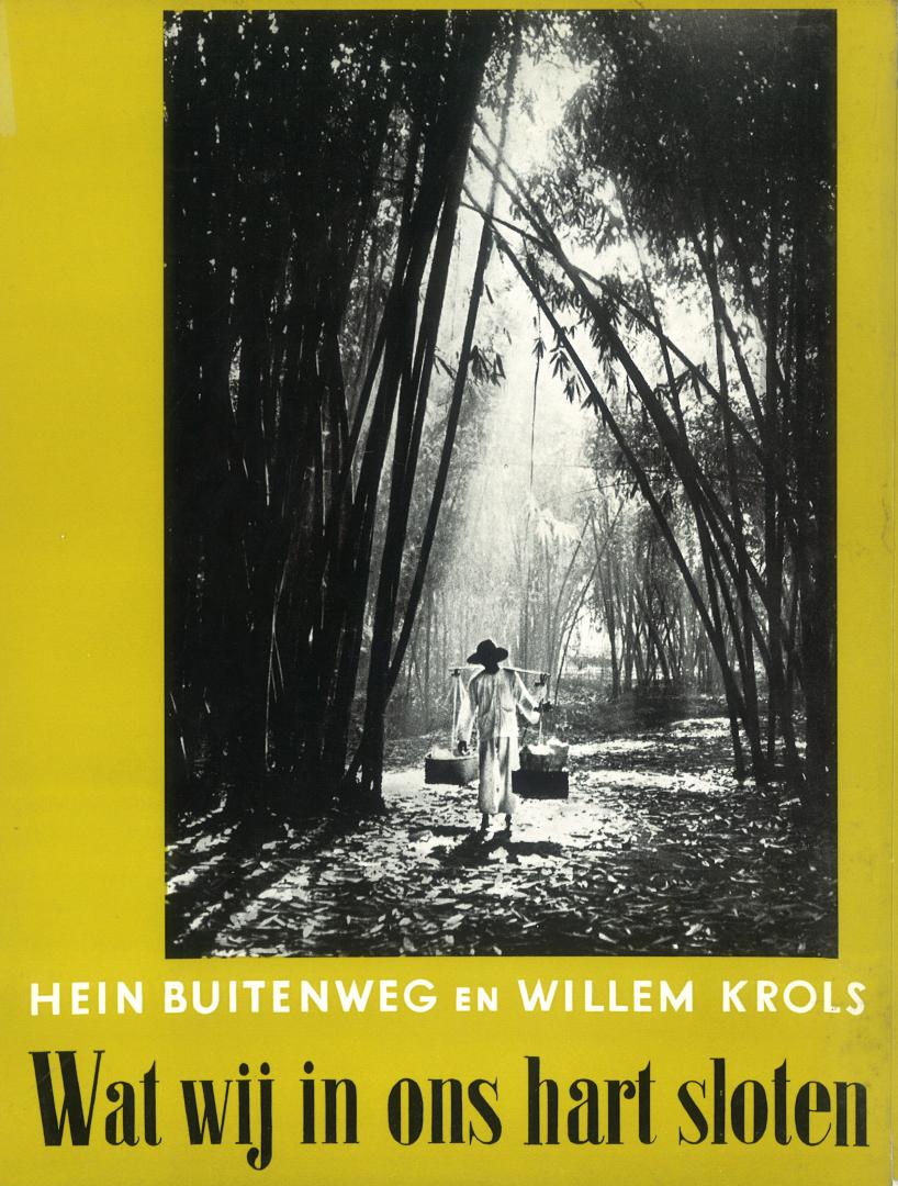 Hein Buitenweg en Willem Krols - Wat wij in ons hart sloten