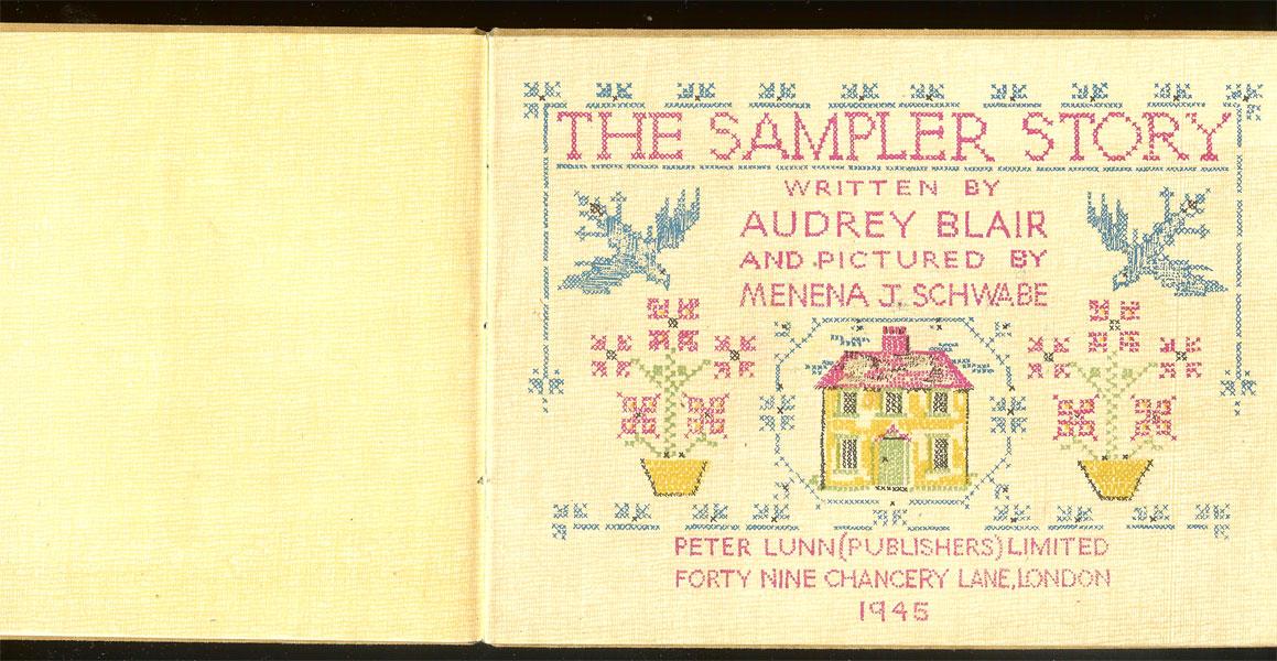 Written by AUDREY BLAIR and pictured by MENEMA J.SCHWABE - THE SAMPLER STORY