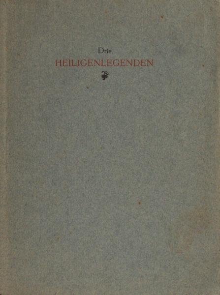 Zuidweg, J.J.A. (vertaling en inleiding) - Drie Heiligenlegenden. Uit de Legenda Aurea.