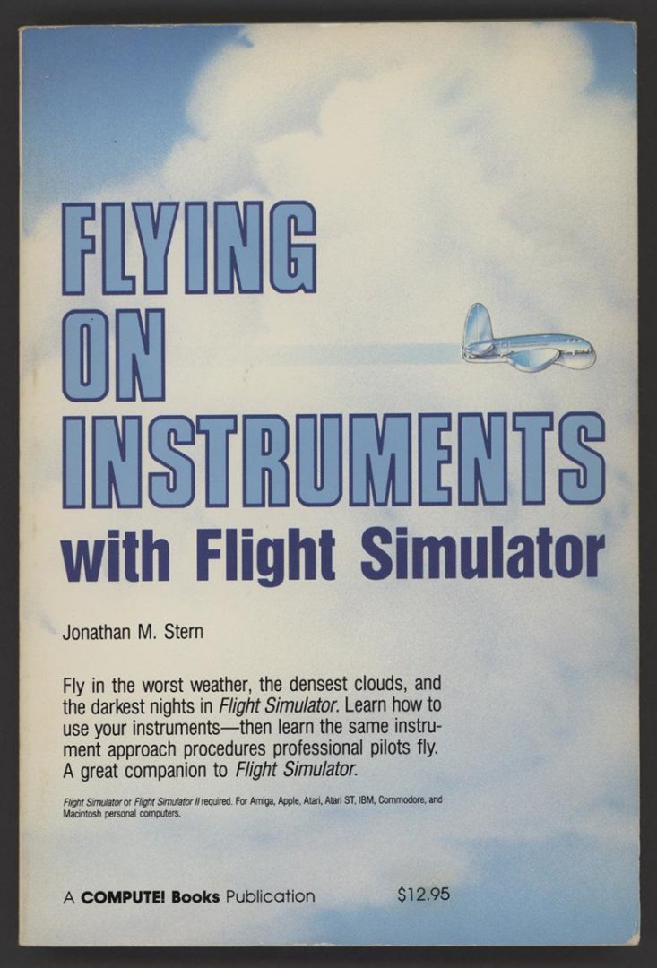 Stern, Jonathan M. - Flying on Instruments With Flight Simulato