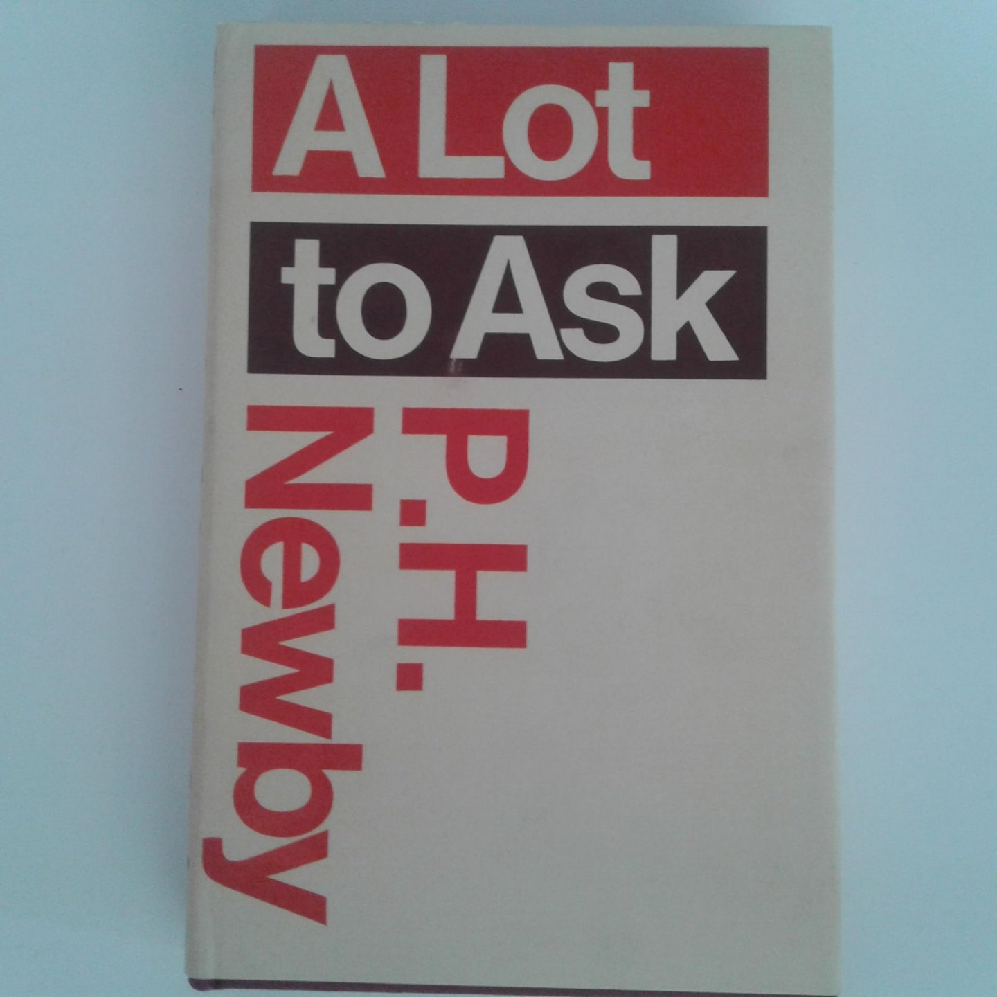Newby, P.H. - A Lot to Ask