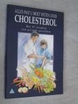 Hoogerbrugge-v.d.Linden, N. e.a. - Alles wat u moet weten over Cholesterol met 45 recepten