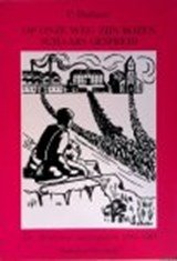 Op onze weg zijn rozen schaars gespreid: de Arnhemse anarchisten 1894-1903