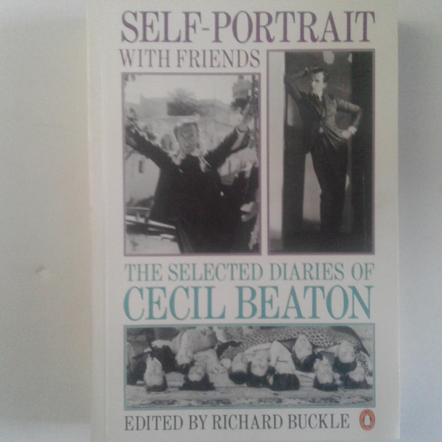 Buckle, Richard - Self-Portrait with Friends ; The Selected Diaries of Cecil Beaton1926-1974