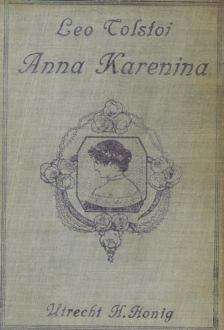 Tolstoi, Graaf Leo & J.L. van der Moer (bewerking) - Anna Karenina