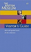 Reeve, John - British Museum Visitor's Guide With self-guided tours of the collection
