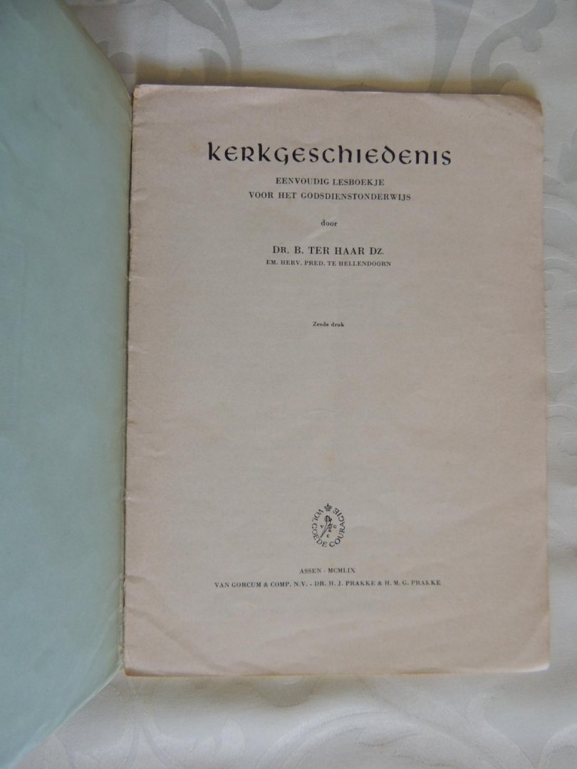 Haar , B ter - Kerkgeschiedenis eenvoudig lesboekje voor het godsdienstonderwijs