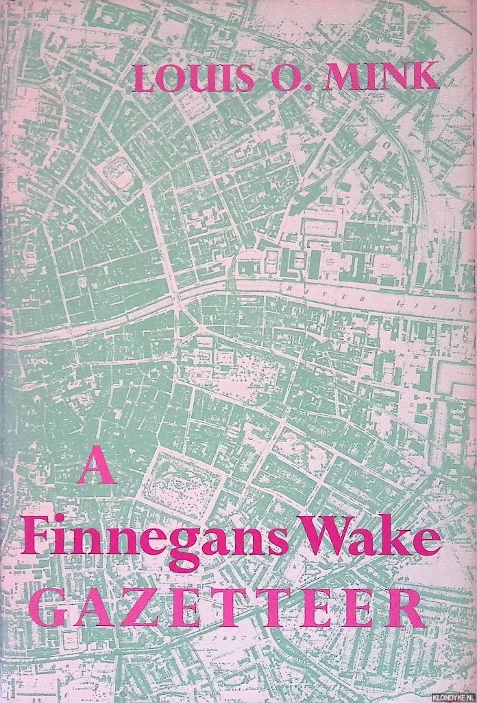 Mink, Louis O. - A Finnegans Wake Gazetteer
