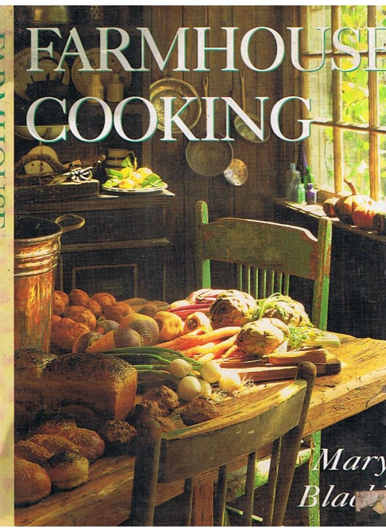 Blackie, Mary - Farmhouse cooking
