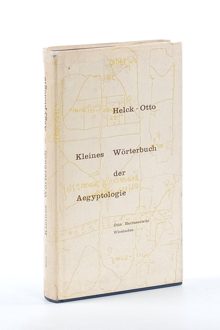 Helck - Otto. - Kleines Wörterbuch der Aegyptologie. 2., verbesserte Auflage.