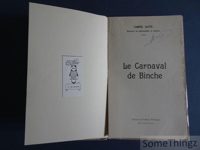 Glotz, Samuel. - Le carnaval de Binche.
