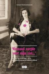 Termorshuizen, Gerard - Niemand zorgde voor mijn ziel / marietje van Oordt (1897-1974), een tragisch leven aan de Indische zelfkant