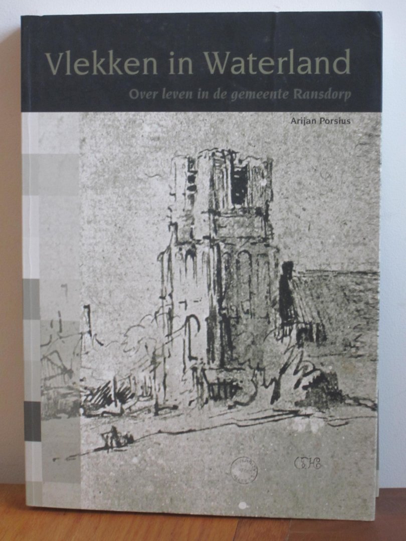 Porsius, A.J. - Vlekken in Waterland / druk 1