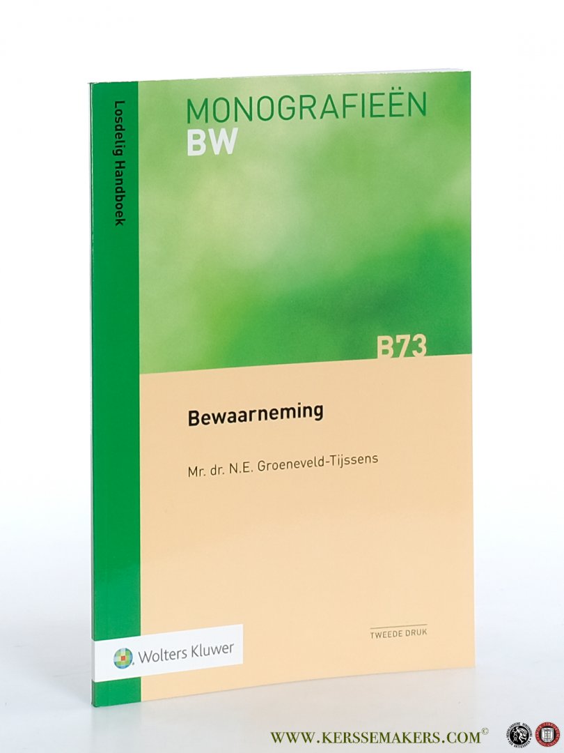 Groeneveld-Tijssens, N.E. - Bewaarneming. Tweede druk.