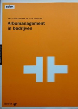 Visser, R. & G Zwetsloot - Arbomanagement in bedrijven