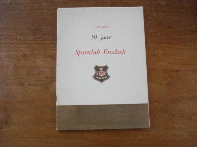 Sportclub Enschede - Sportclub Enschede 50 jaar 1910-1960