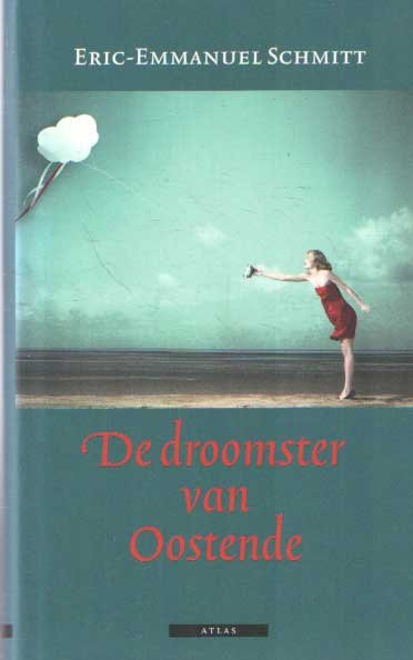 Schmitt, Eric-Ammanuel - De droomster van oostende