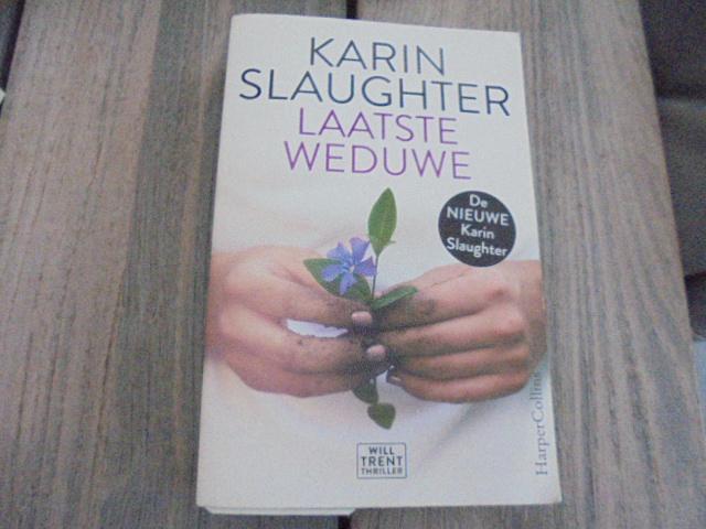 Slaughter, Karin - Laatste weduwe / een Will Trent thriller