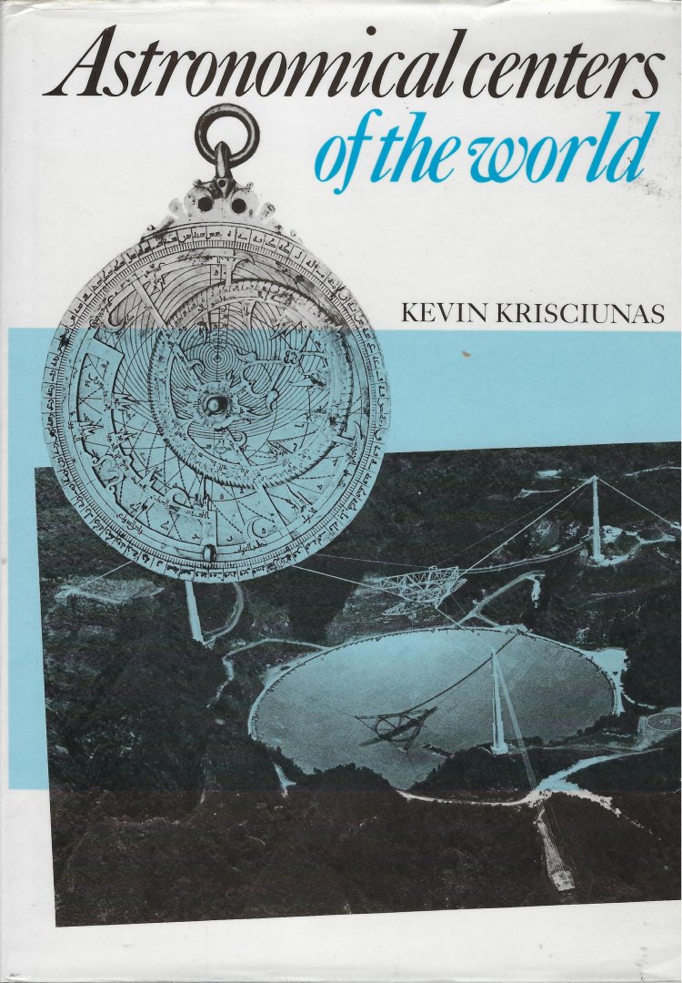 KRISCIUNAS, Kevin - Astronomical centers of the world.