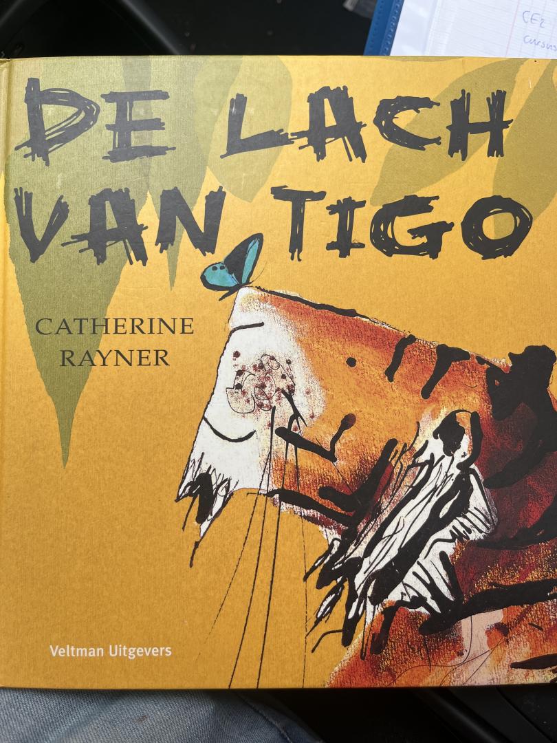 Rayner, Catherine - De lach van Tigo