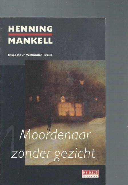 Mankell, Henning - Moordenaar zonder gezicht