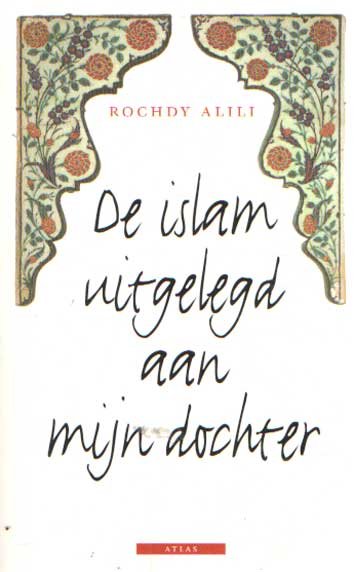 Alili, Rochdy - De islam uitgelegd aan mijn dochter