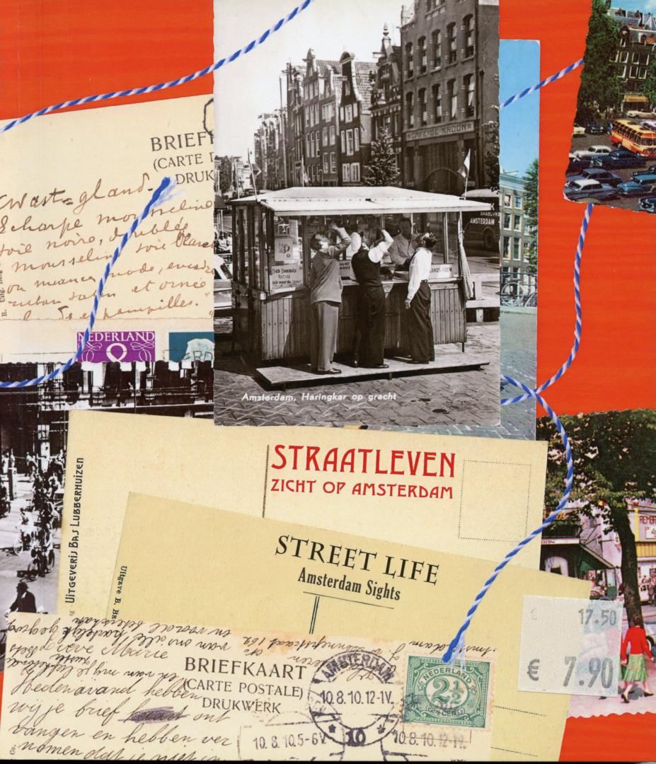 Denekamp, Nienke (samenst.) - Straatleven / Streetlife - Zicht op Amsterdam / Amsterdam Sights