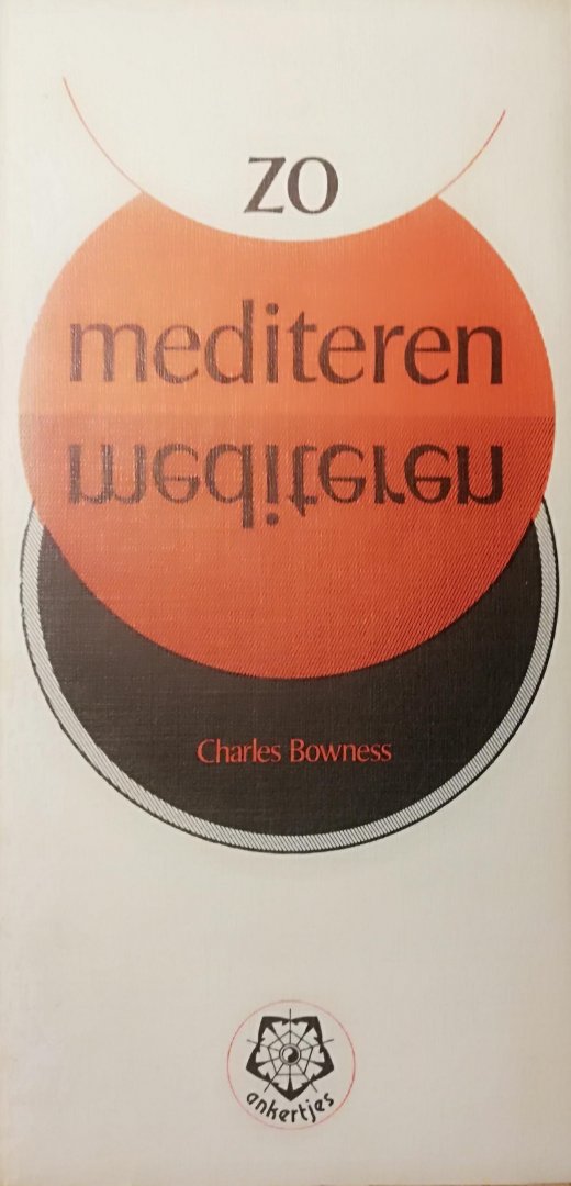 Bowness , Charles . - 001 ) Zo  Mediteren  . ( Ankertje . )