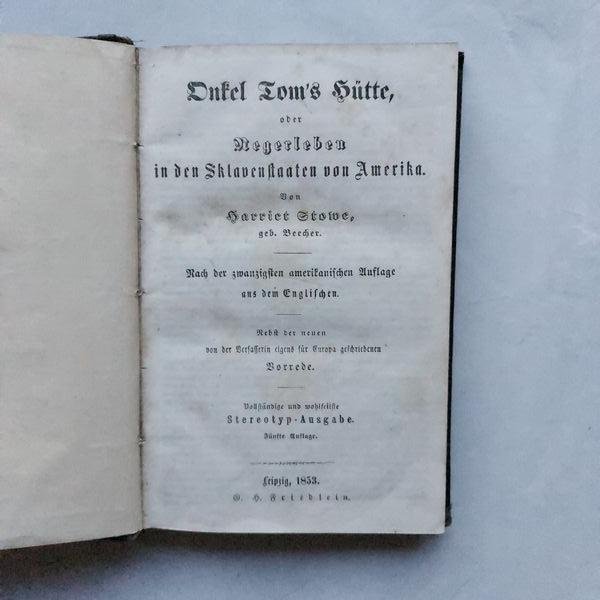 Stowe, Harriet Beecher - Unkel Toms Hutte ober Negerleben in den Sklavenfaaten von Amerika