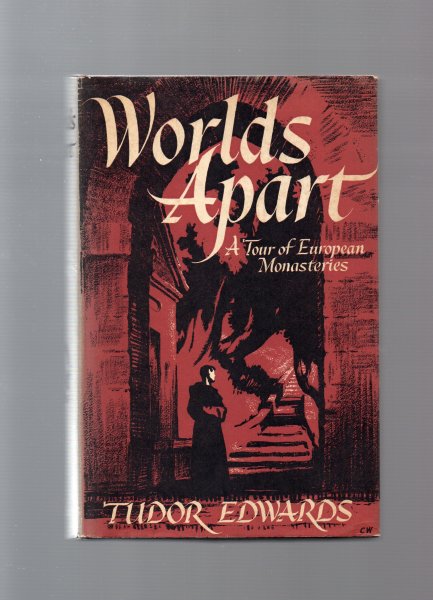 Edwards Tudor - Worlds Apart, a tour of European Monasteries