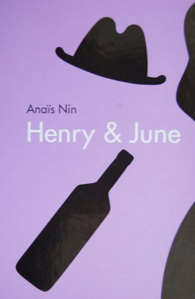 Nin, Anaïs - Henry & June